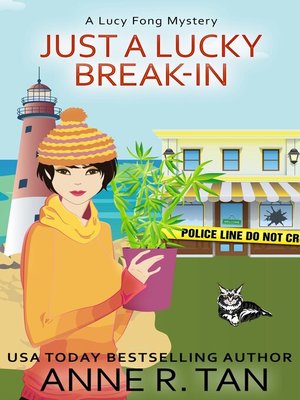 cover image of Just a Lucky Break-In (A Lucy Fong Mystery, #2)